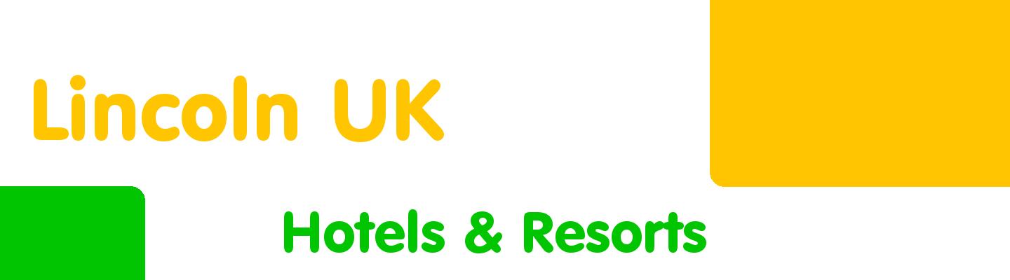 Best hotels & resorts in Lincoln UK - Rating & Reviews